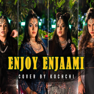 Enjoy Enjaami (Cover) Kochchi Mp3 Download Enjoy Enjaami (Cover) Kochchi Mp3 Download