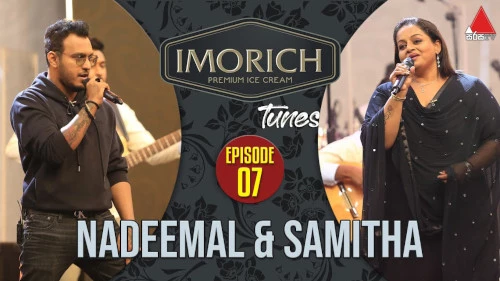 Imorich Tunes with Samitha Mudunkotuwa & Nadeemal Perera mp3 songs